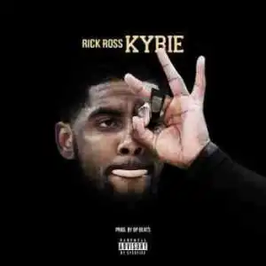 Rick Ross - Kyrie